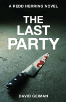 The Last Party (A Redd Herring Novel) 1966392109 Book Cover