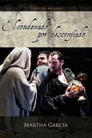 El condenado por desconfiado 1515206971 Book Cover