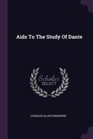AIDS to the Study of Dante 3959401299 Book Cover