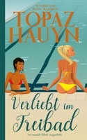 Verliebt im Freibad: Eine lesbisch-romantische Kurzgeschichte B09HFXXK6B Book Cover