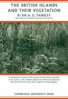 The British Islands and their Vegetation, 2 Volume Set 052175772X Book Cover