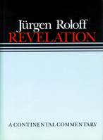 The Revelation of John (A Continental Commentary) 0800696506 Book Cover