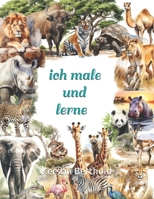 Ich male und lerne: Safari (German Edition) B0F6XNMHZF Book Cover