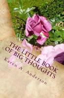 The Little Book of Big Thoughts -- Vol. 5 1480218952 Book Cover