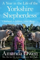 A Year in the Life of the Yorkshire Shepherdess 1447295269 Book Cover