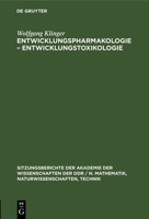 Entwicklungspharmakologie - Entwicklungstoxikologie 311250397X Book Cover