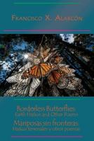 Borderless Butterflies / Mariposas sin fronteras 0986060046 Book Cover