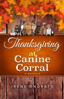 Thanksgiving at Canine Corral (Holiday Corral Romance) 1731250800 Book Cover