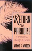 Return to Paradise: Continuity and Change in Hawaii 0819199206 Book Cover