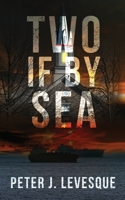 Two if By Sea B0BF1W7HLX Book Cover