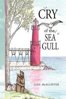 Cry of the Sea Gull 1425787592 Book Cover