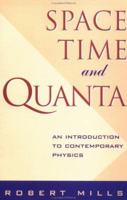 Space, Time and Quanta 0716724367 Book Cover