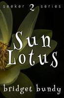 Sun Lotus (Seeker Series) 1095606468 Book Cover