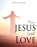 From JESUS With Love 1662846096 Book Cover