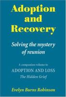 Adoption and Recovery - Solving the mystery of reunion 0987193112 Book Cover