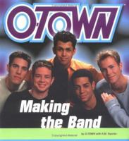 Making The Band Otown (ABC-TV Docudrama Series) 0743417011 Book Cover