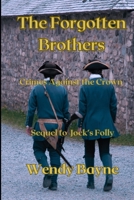 The Forgotten Brothers: Crimes Against the Crown 1997583070 Book Cover
