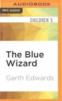 The Blue Wizard 1536637297 Book Cover