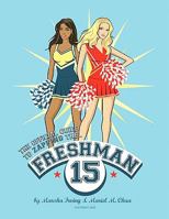 The Official Guide to Zapping the Freshman 15 145358692X Book Cover