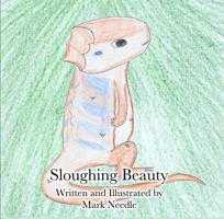 Sloughing Beauty 0998401218 Book Cover