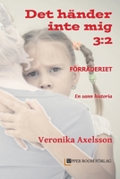 FÖRRÄDERIET 3:2: En sann historia 9188231844 Book Cover