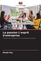 La passion L'esprit d'entreprise (French Edition) 6202336048 Book Cover