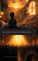 Vientos de Gloria: El Suave Toque de Su Presencia (Spanish Edition) B0H9B5B6VC Book Cover