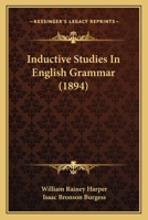 Inductive Studies in English Grammar 0353881430 Book Cover