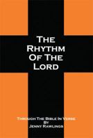 The Rhythm of the Lord: Through the Bible in Verse 1483643573 Book Cover