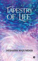 TAPESTRY OF LIFE B0G1XXZ47H Book Cover