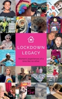 Lockdown Legacy 1838405011 Book Cover