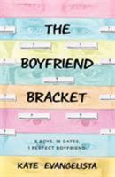 The Boyfriend Bracket 1250185386 Book Cover