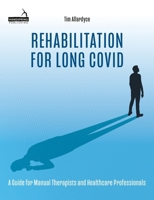 Rehabilitation for Long Covid 1805014269 Book Cover