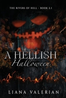 A Hellish Halloween Short Story: The Rivers of Hell Halloween Novelette B0FQCB4M5C Book Cover