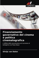 Finanziamento governativo del cinema e politica cinematografica 6203380059 Book Cover