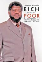 Rich and Poor: The Healthy and Unhappy People 1465378197 Book Cover