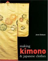 Making Kimono and Japanese Clothes 0713489030 Book Cover
