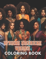 African American Women Coloring Book: 100+ Beautiful Designs for Stress Relief, Relaxation, and Creativity B0CSWLFV7B Book Cover