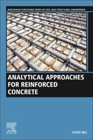 Analytical Approaches for Reinforced Concrete 0128211644 Book Cover