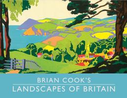 Brian Cook's Landscapes of Britain 1849940363 Book Cover