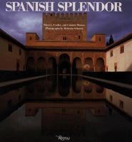 SPANISH SPLENDOR (SPLENDOUR) Palaces, Castles, and Country Houses 0847814971 Book Cover