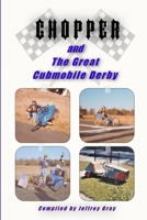 CHOPPER and the Great Cubmobile Derby: Cubscouts in Action B08P2FV59F Book Cover