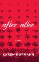 After Alice (Nunatak First Fiction Series Book 37) 1927063469 Book Cover