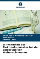 Wirksamkeit der Elektroakupunktur bei der Linderung von Wehenschmerzen (German Edition) 6208294010 Book Cover