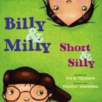Billy and Milly, Short and Silly! 0399246517 Book Cover