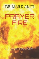 Prayer Fire: A Classic on Revival B08GFRZK7H Book Cover