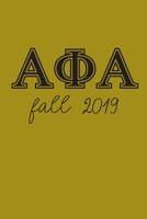 Fall 2019: Journal 6x9: gift for a frat brother; Gift for brotherhood or future bro; Motivational and Inspirational 169251038X Book Cover