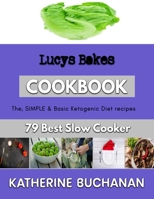 Lucys Bakes: quick baking recipes B0BFWV2F7T Book Cover