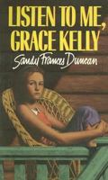 Listen to Me, Grace Kelly 1550740121 Book Cover