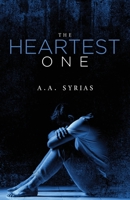 The Heartest One 164704183X Book Cover